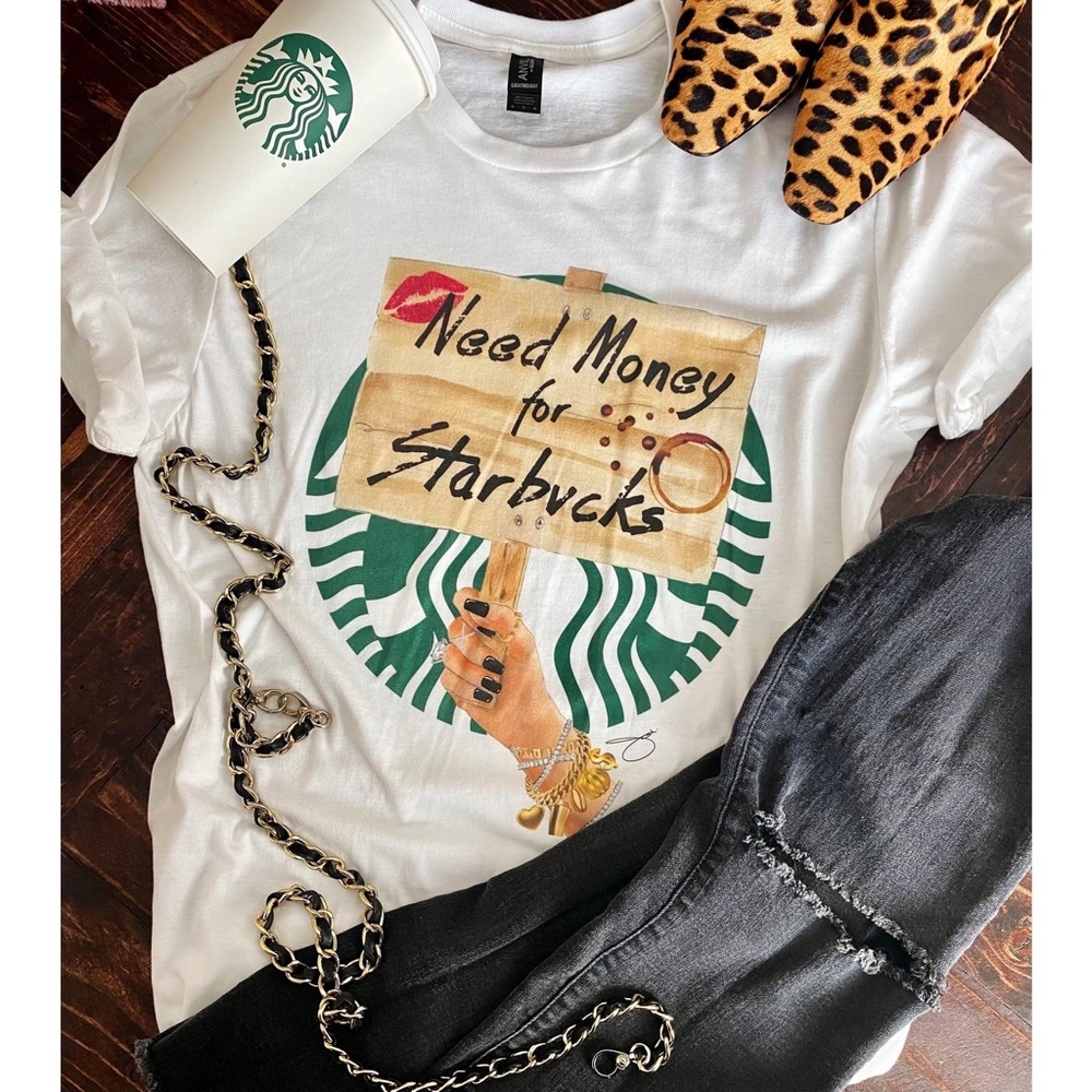 Need money for Starbucks tee shirt medium